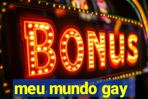 meu mundo gay